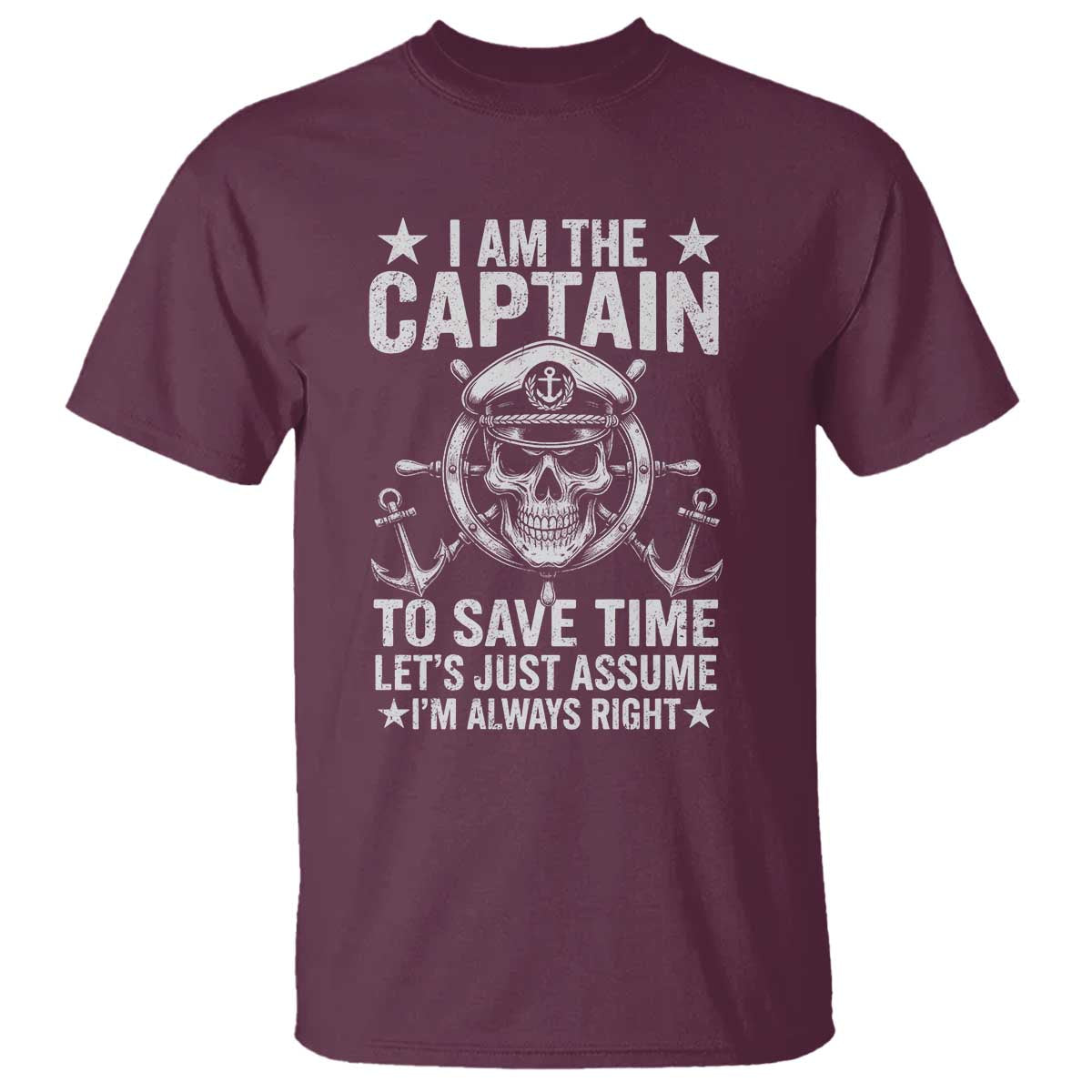funny-boat-captain-t-shirt-i-am-the-captain-to-save-time-lets-just-assume-i-am-always-right