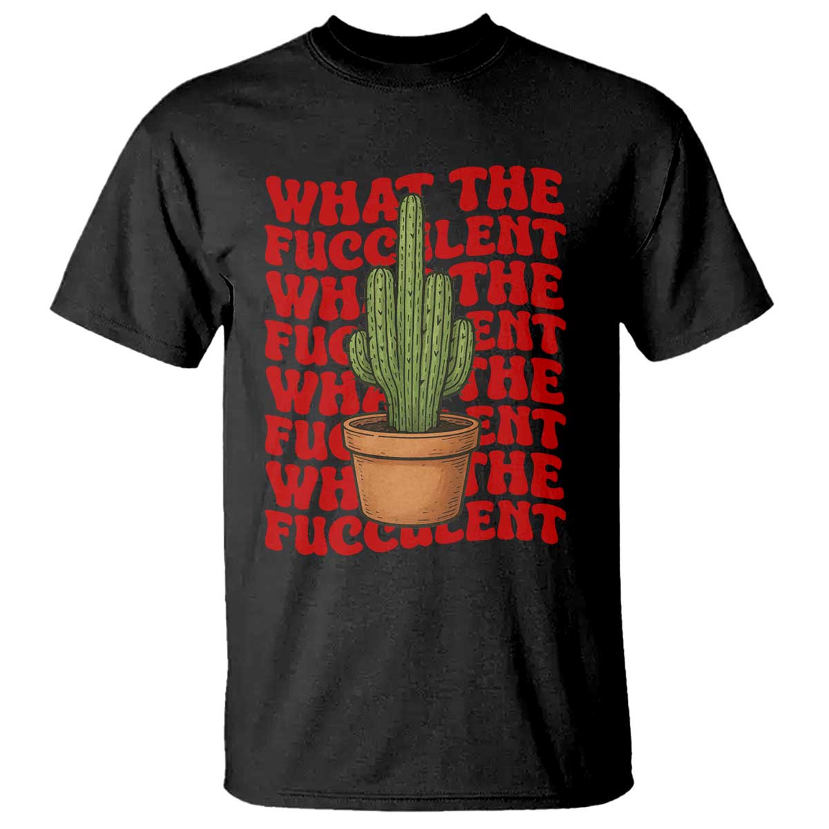 funny-what-the-fucculent-t-shirt-cactus-succulents-plants-gardening
