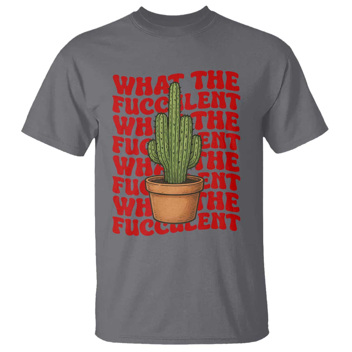 funny-what-the-fucculent-t-shirt-cactus-succulents-plants-gardening