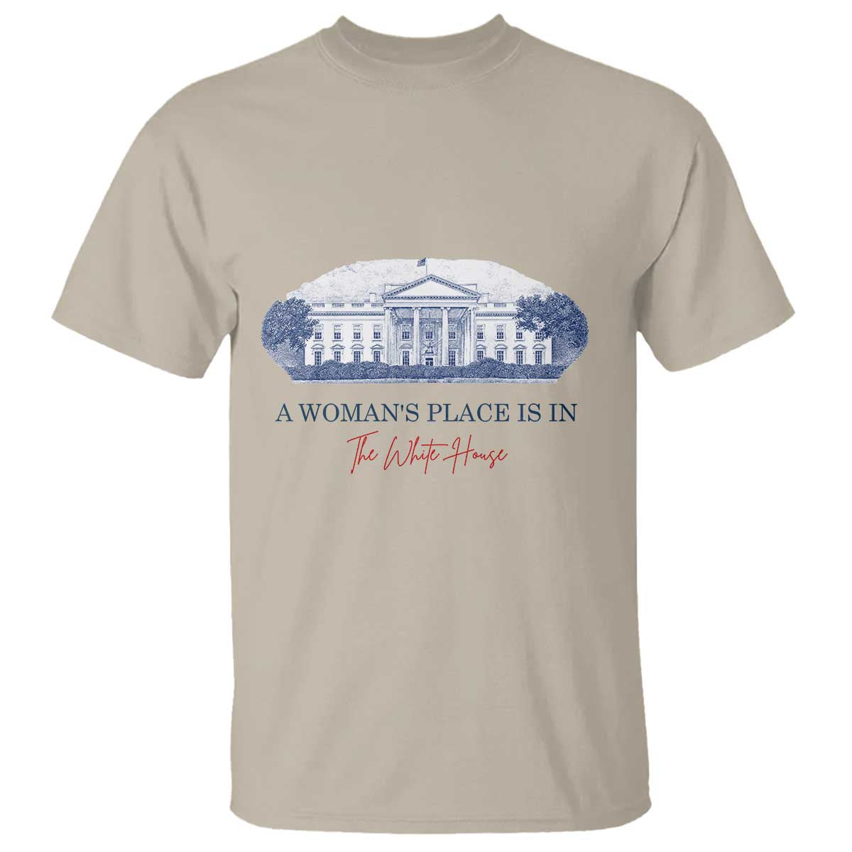 a-womans-place-is-in-the-white-house-t-shirt-american-president-womens-rights