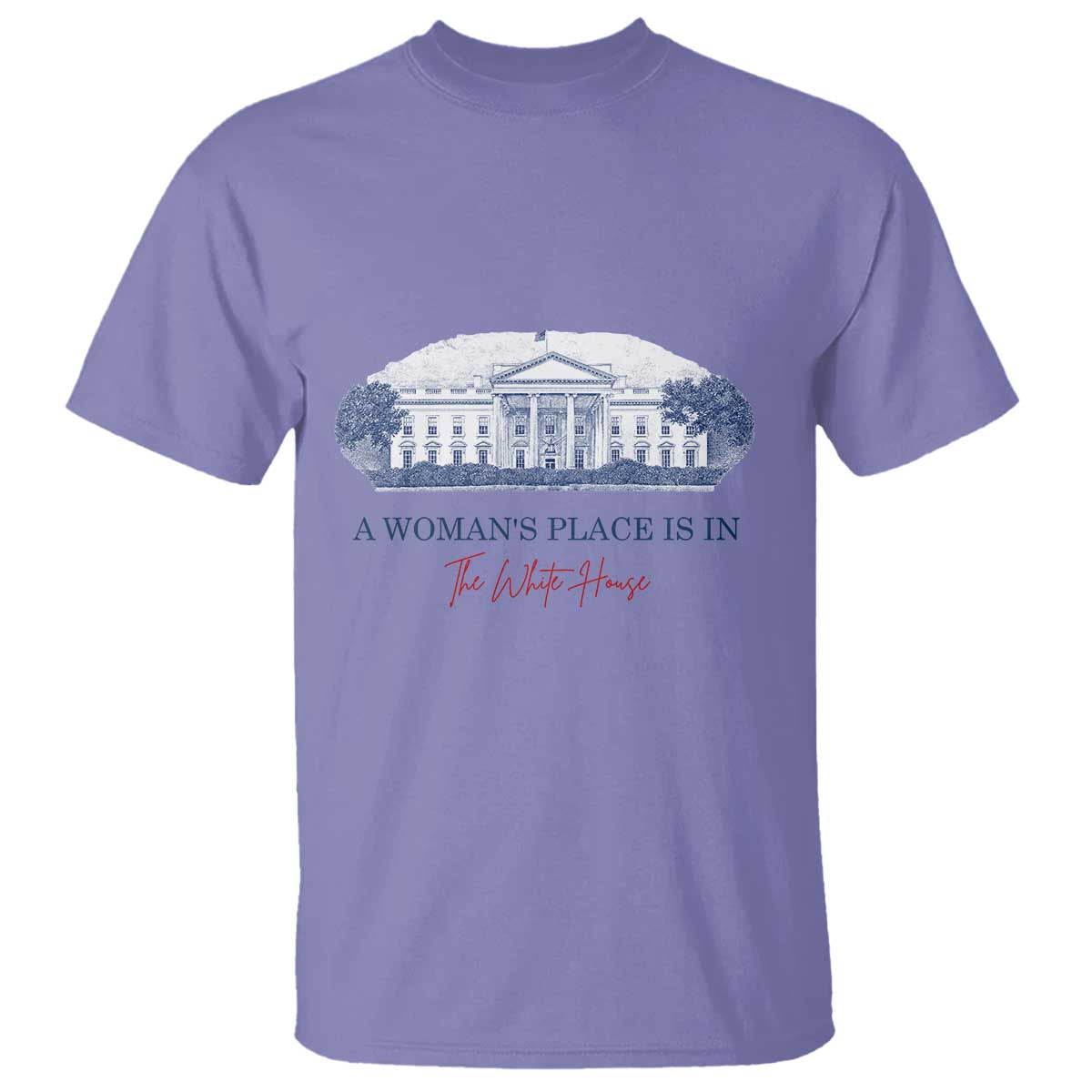 a-womans-place-is-in-the-white-house-t-shirt-american-president-womens-rights