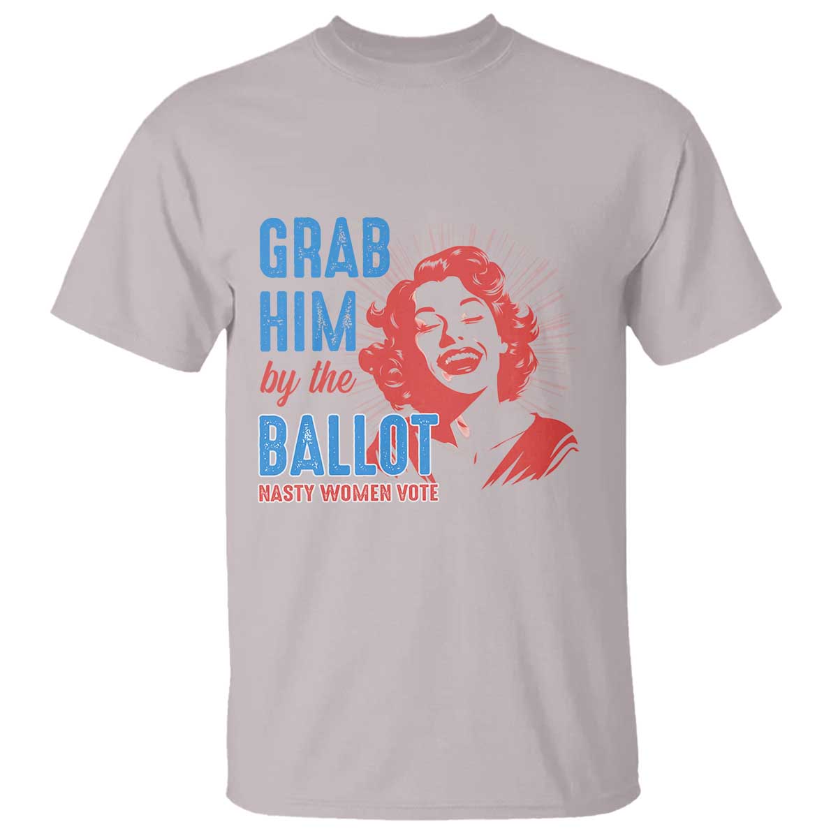 funny-grab-him-by-the-ballot-nasty-women-vote-t-shirt-vintage-cheerful-woman-harris-election