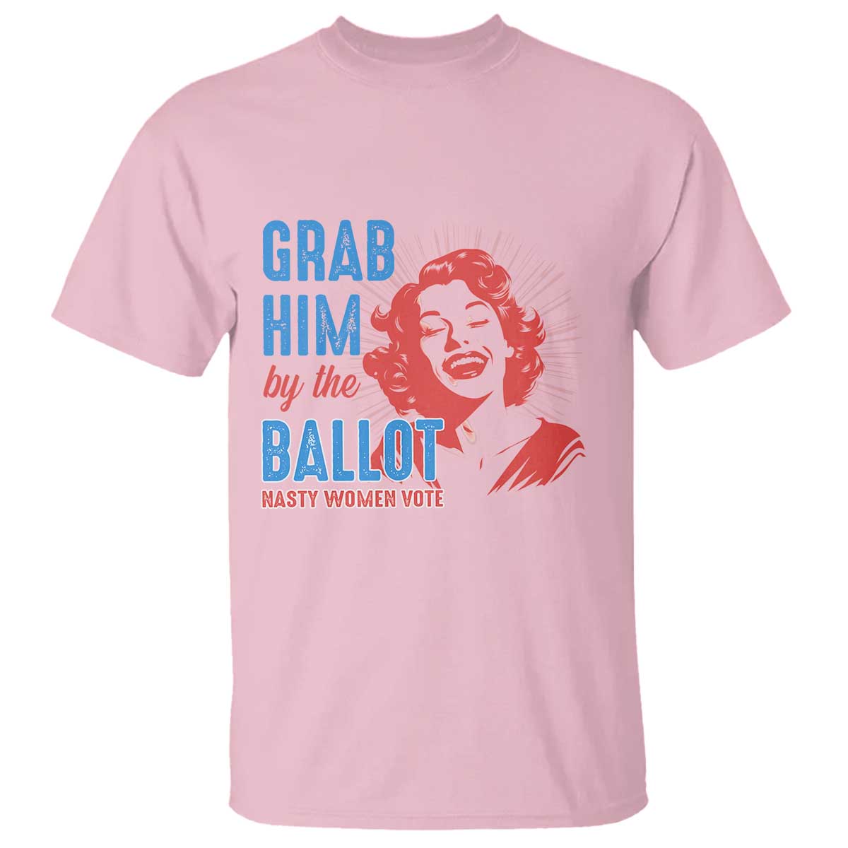 funny-grab-him-by-the-ballot-nasty-women-vote-t-shirt-vintage-cheerful-woman-harris-election