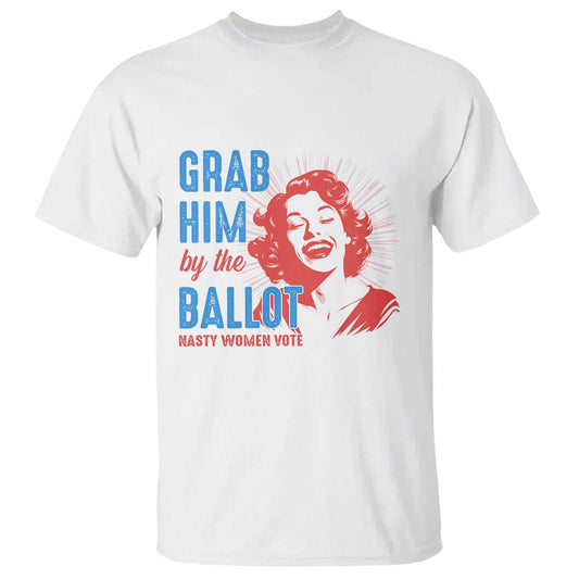 funny-grab-him-by-the-ballot-nasty-women-vote-t-shirt-vintage-cheerful-woman-harris-election