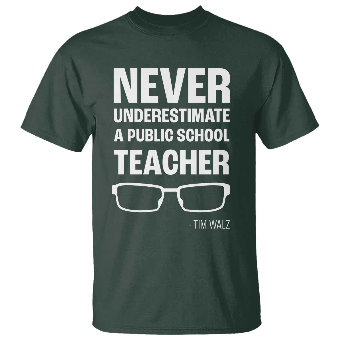 harris-walz-supporter-t-shirt-never-underestimate-a-public-school-teacher-tim-glasses