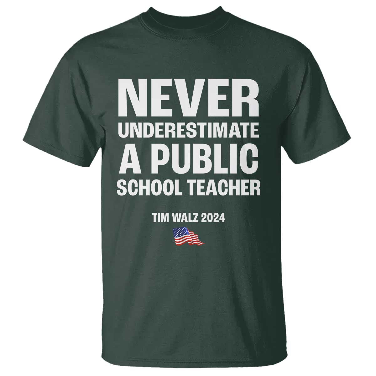 tim-walz-2024-t-shirt-never-underestimate-a-public-school-teacher-american-flag
