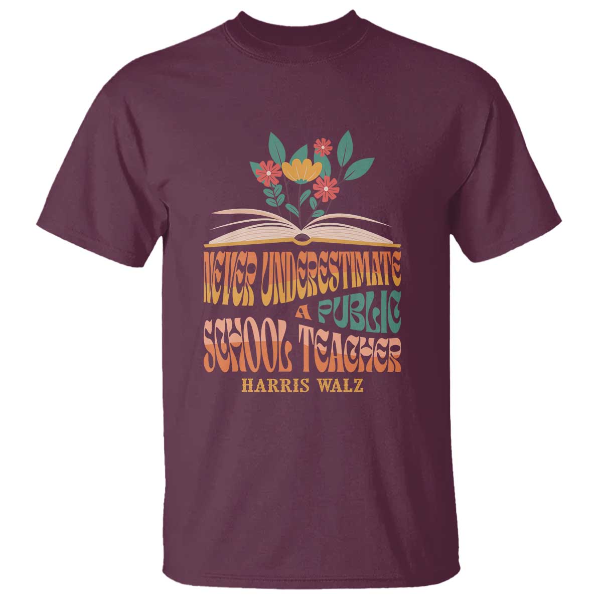 harris-walz-t-shirt-never-underestimate-a-public-school-teacher-floral-book