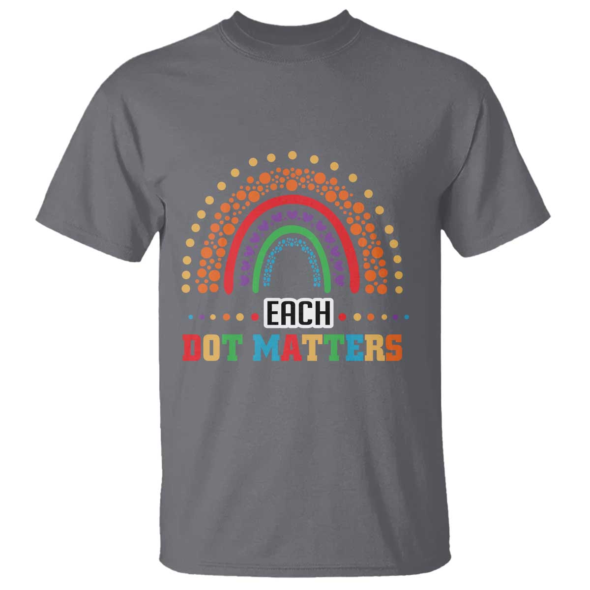 funny-dot-day-t-shirt-each-dot-matters-rainbow-of-polka-dot