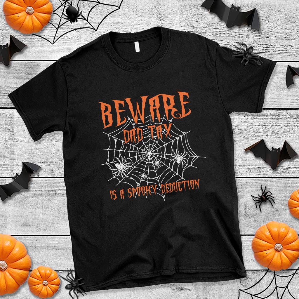 halloween-dad-t-shirt-beware-dad-tax-is-a-spooky-deduction-spider