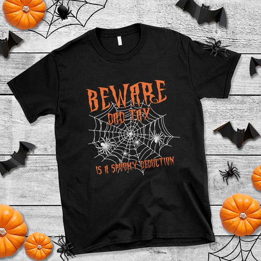 halloween-dad-t-shirt-beware-dad-tax-is-a-spooky-deduction-spider