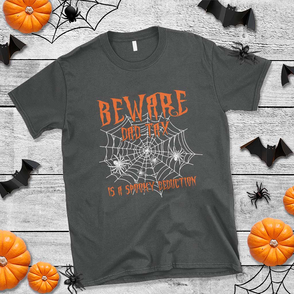 halloween-dad-t-shirt-beware-dad-tax-is-a-spooky-deduction-spider