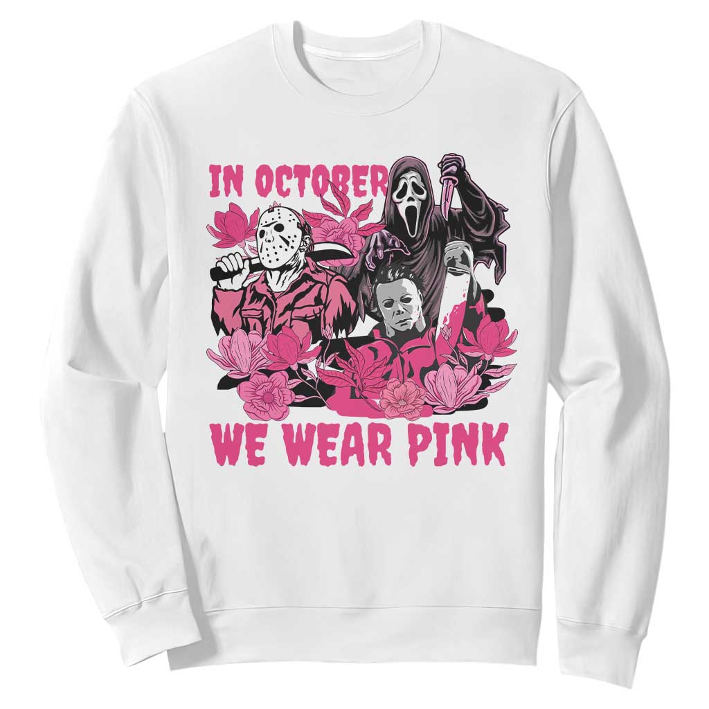 Breast Cancer Support Murderers Sweatshirt In October We Wear Pink Vintage Flower