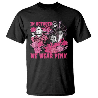 Breast Cancer Support Murderers T Shirt In October We Wear Pink Vintage Flower