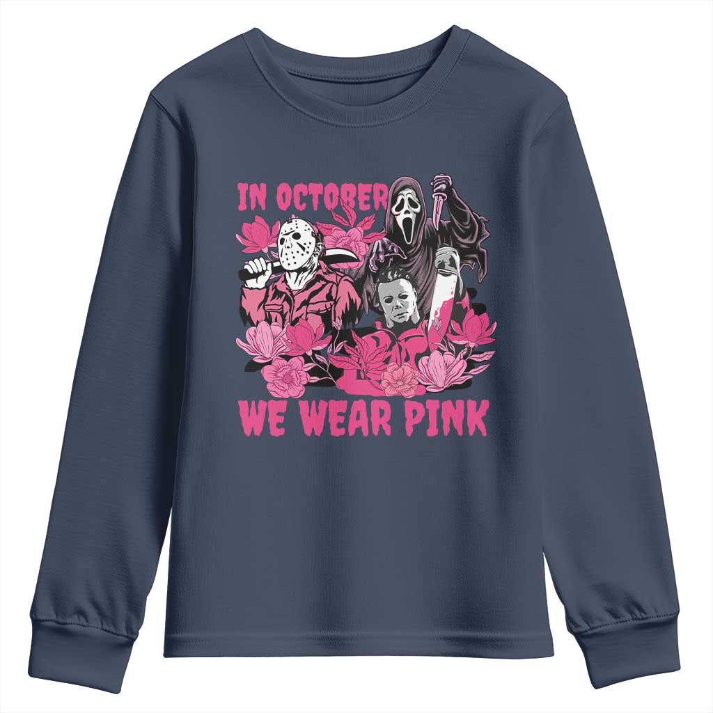 Breast Cancer Support Murderers Youth Sweatshirt In October We Wear Pink Vintage Flower