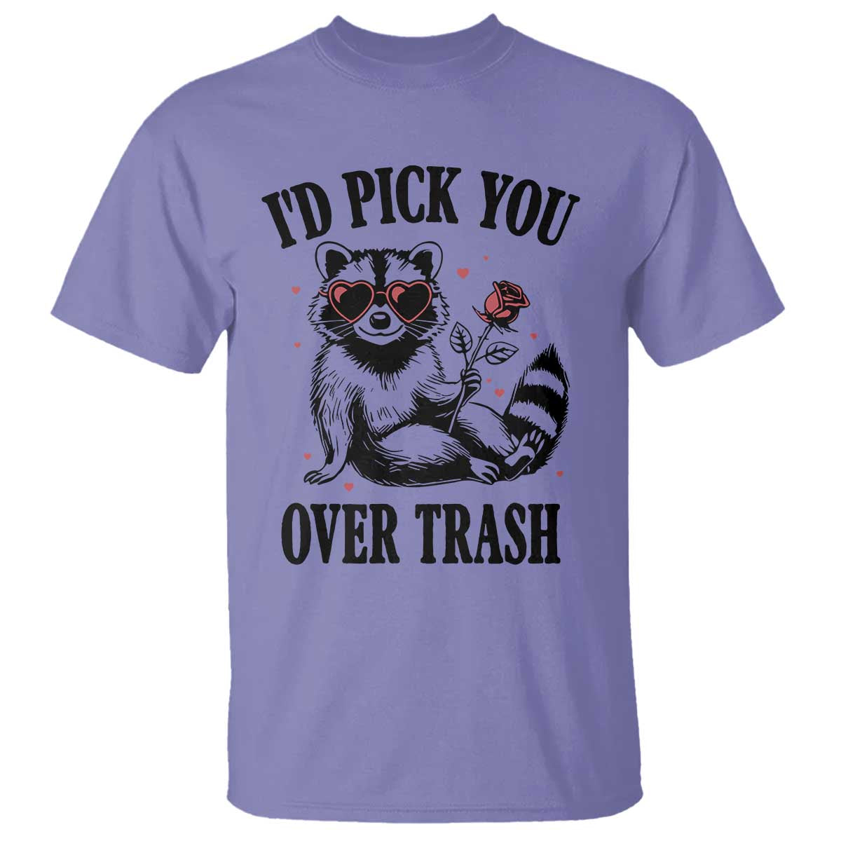 funny-valentines-day-racoon-t-shirt-id-pick-you-over-trash-rose