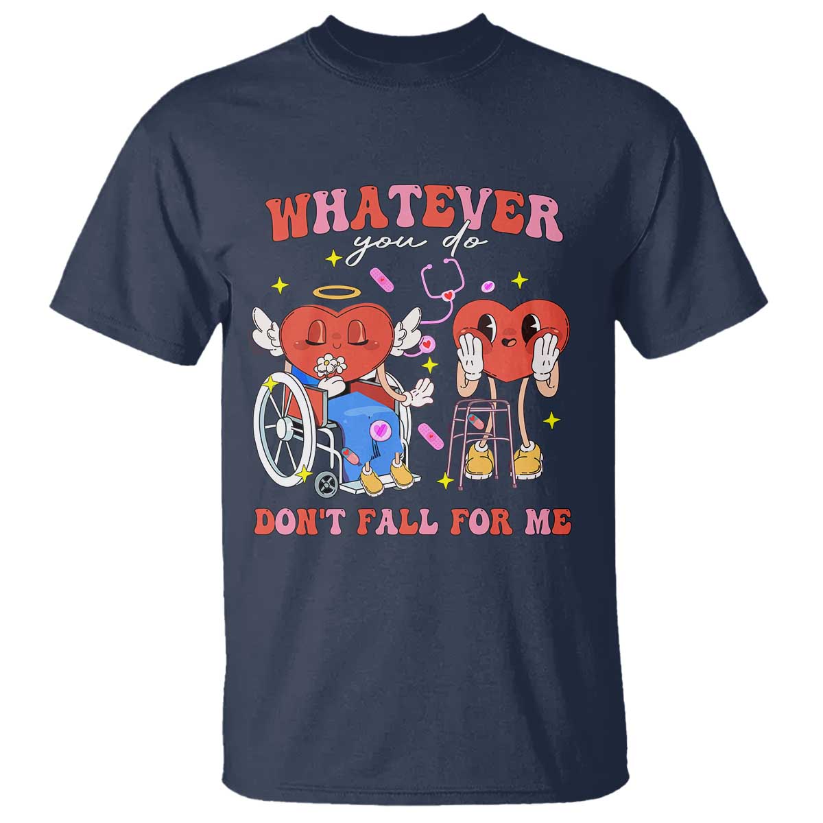 funny-fall-physical-therapy-valentines-day-t-shirt-whatever-you-do-dont-fall-for-me-nurse