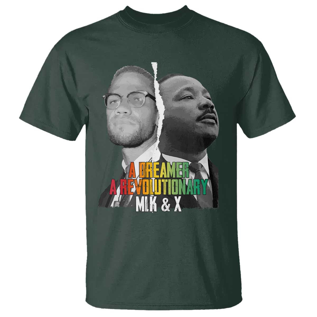 martin-luther-king-malcolm-x-t-shirt-a-dreamer-a-revolutionary-black-leaders