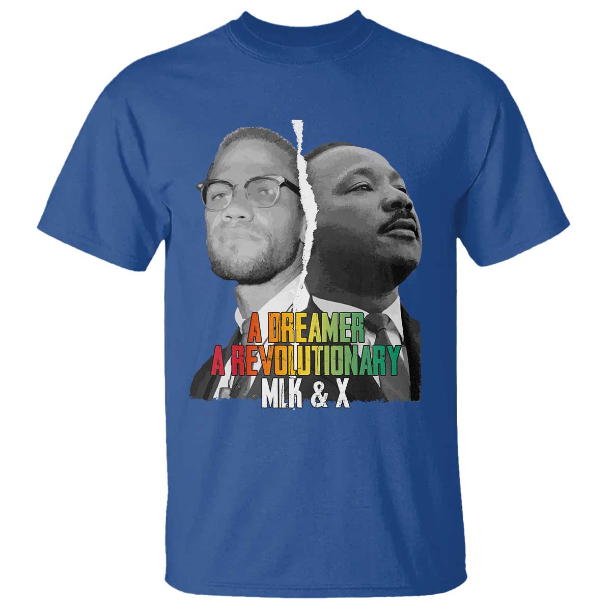 martin-luther-king-malcolm-x-t-shirt-a-dreamer-a-revolutionary-black-leaders