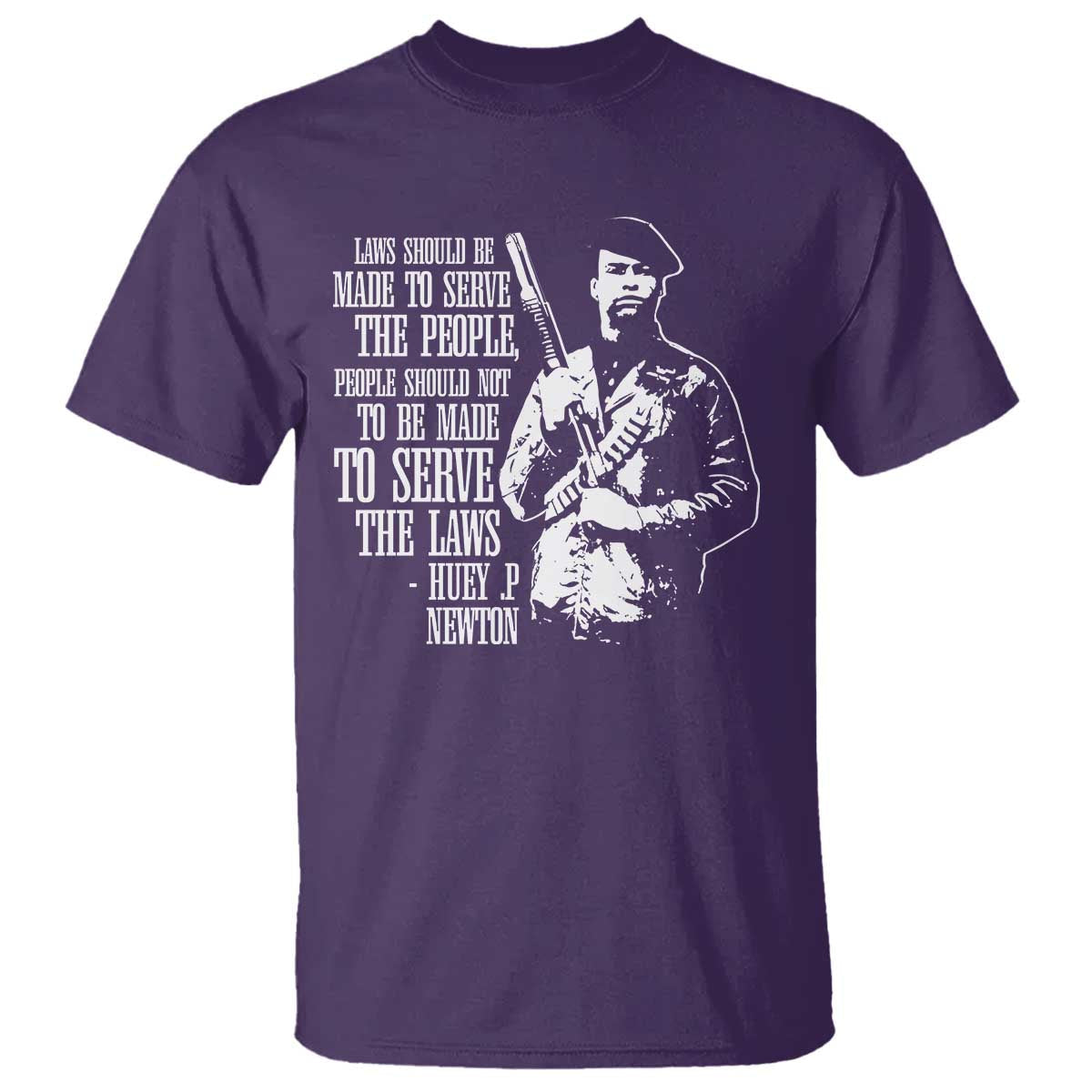 huey-pnewton-quote-t-shirt-people-should-not-to-be-made-to-serve-the-laws-black-history-month