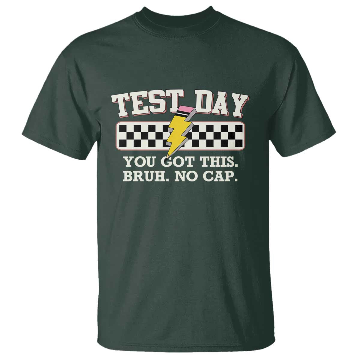 funny-test-day-you-got-this-bruh-no-cap-t-shirt-teacher-pencil-lightning-bolt