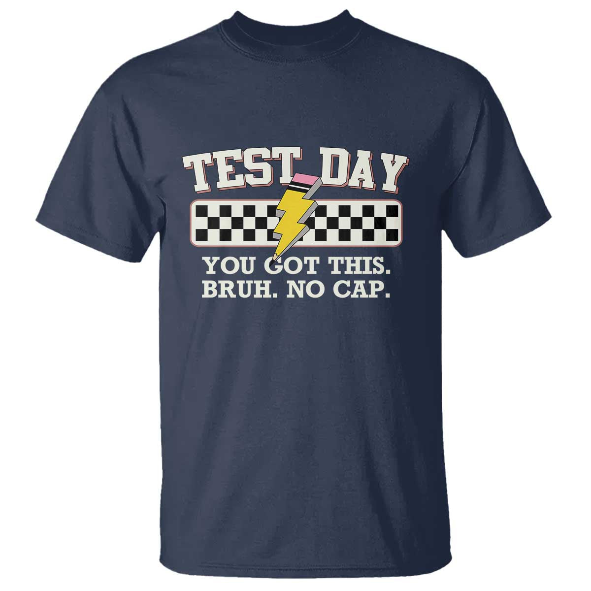 funny-test-day-you-got-this-bruh-no-cap-t-shirt-teacher-pencil-lightning-bolt