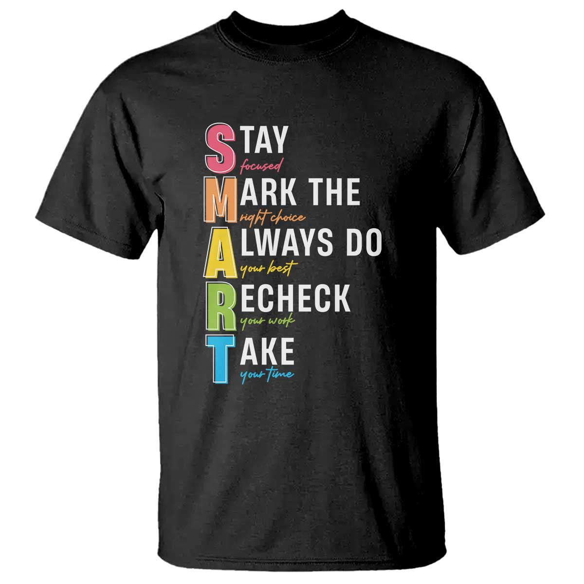 smart-stay-focused-mark-the-right-choice-t-shirt-test-day-teacher