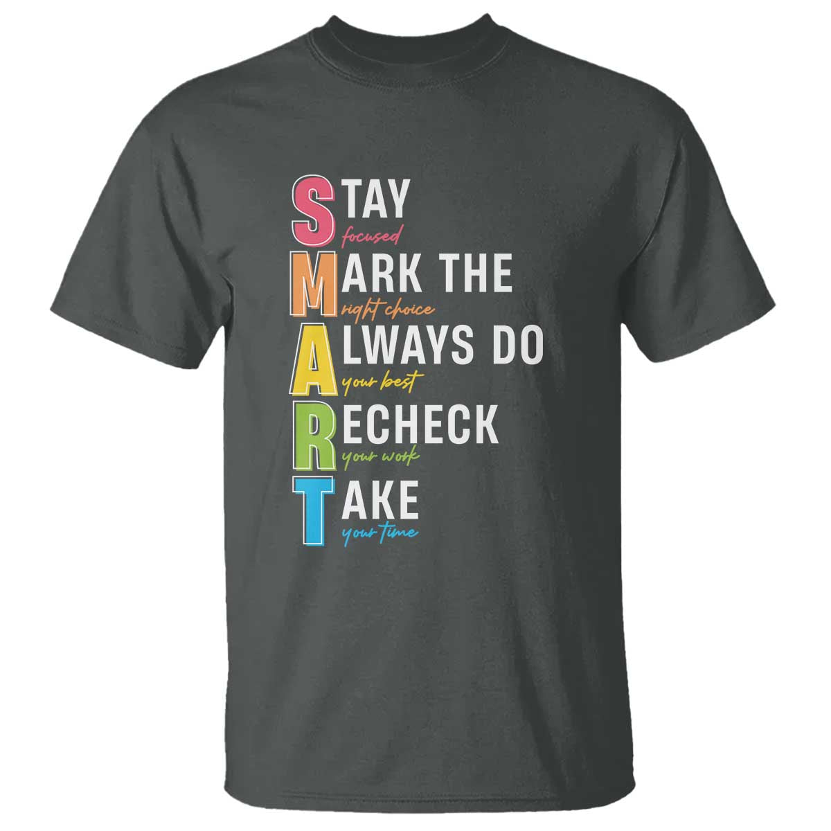 smart-stay-focused-mark-the-right-choice-t-shirt-test-day-teacher