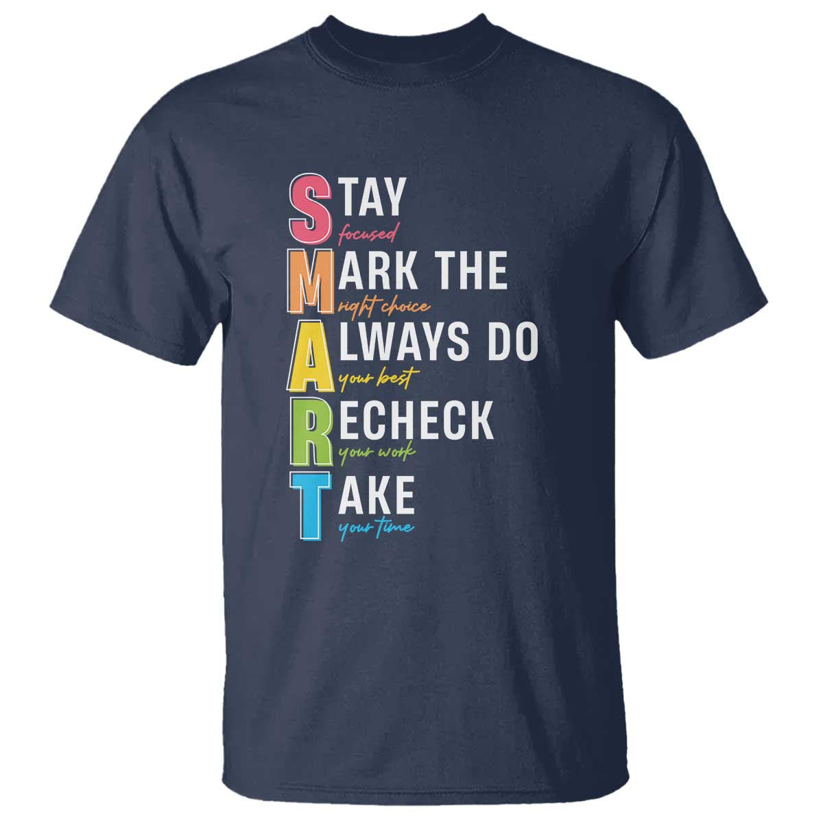 smart-stay-focused-mark-the-right-choice-t-shirt-test-day-teacher