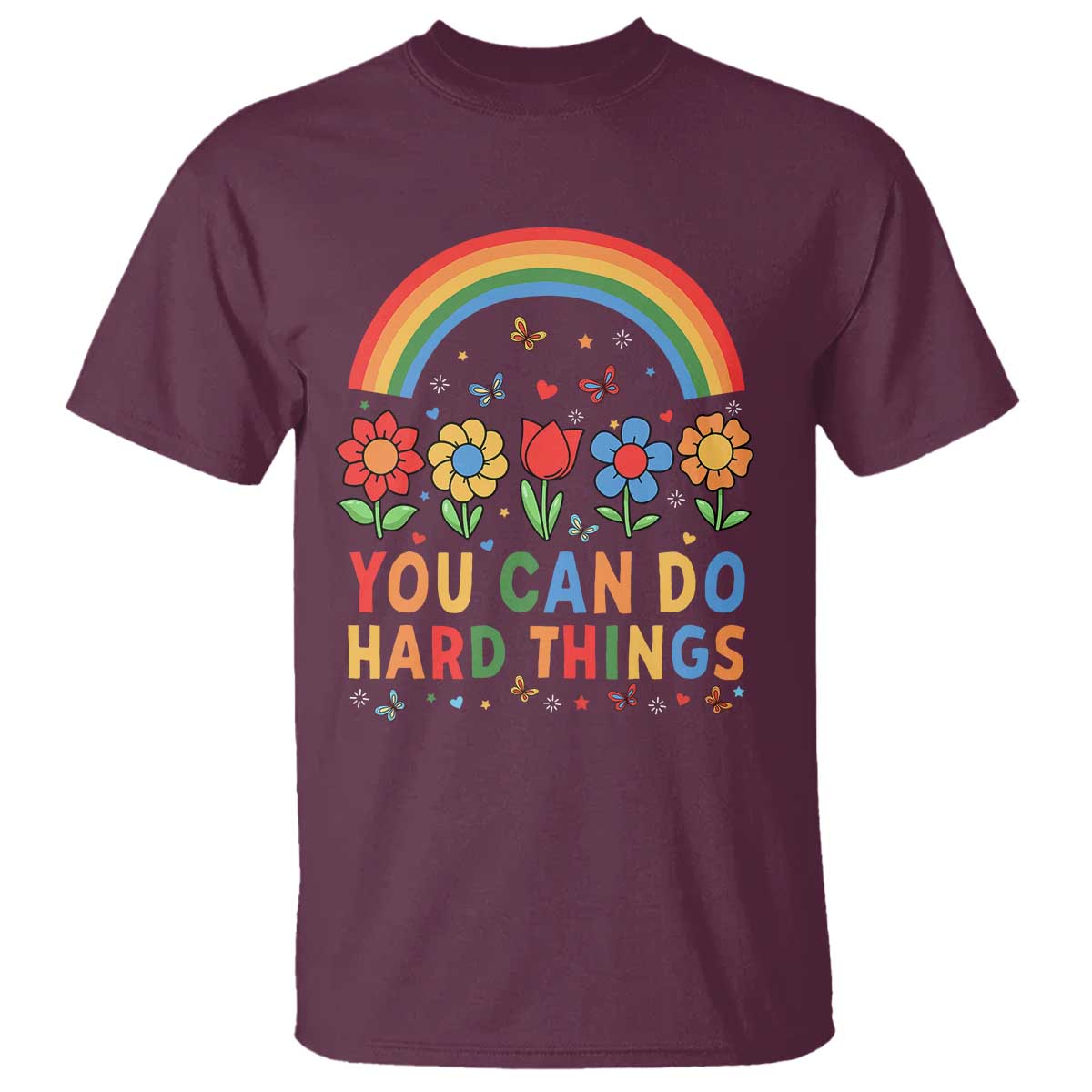 funny-you-can-do-hard-things-t-shirt-motivational-quote-flowers-rainbow
