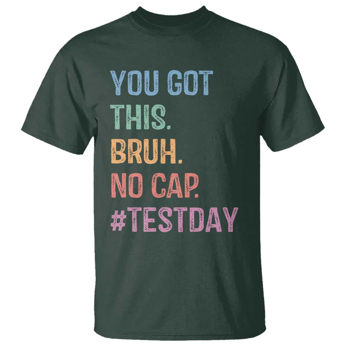 funny-test-day-you-got-this-bruh-no-cap-t-shirt-testing-day-motivation