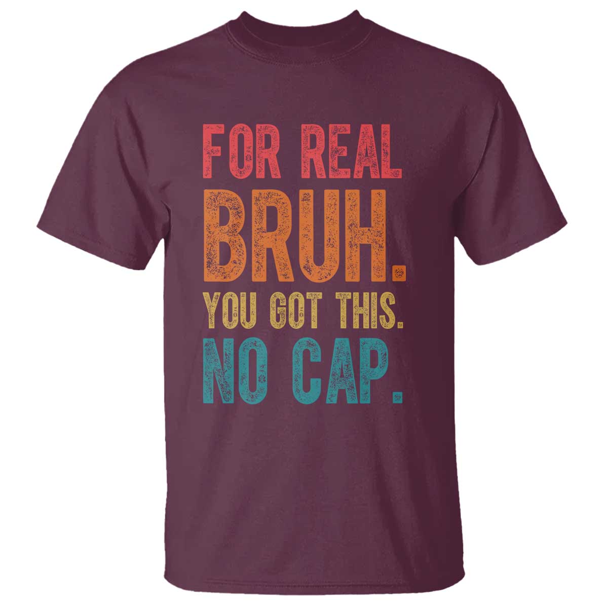 funny-test-day-for-real-bruh-you-got-this-no-cap-t-shirt-testing-day-motivation