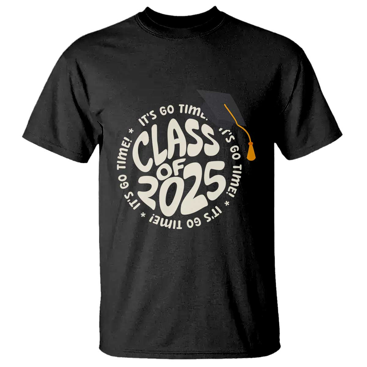 class-of-2025-its-go-time-t-shirt-graduation-seniors-2025