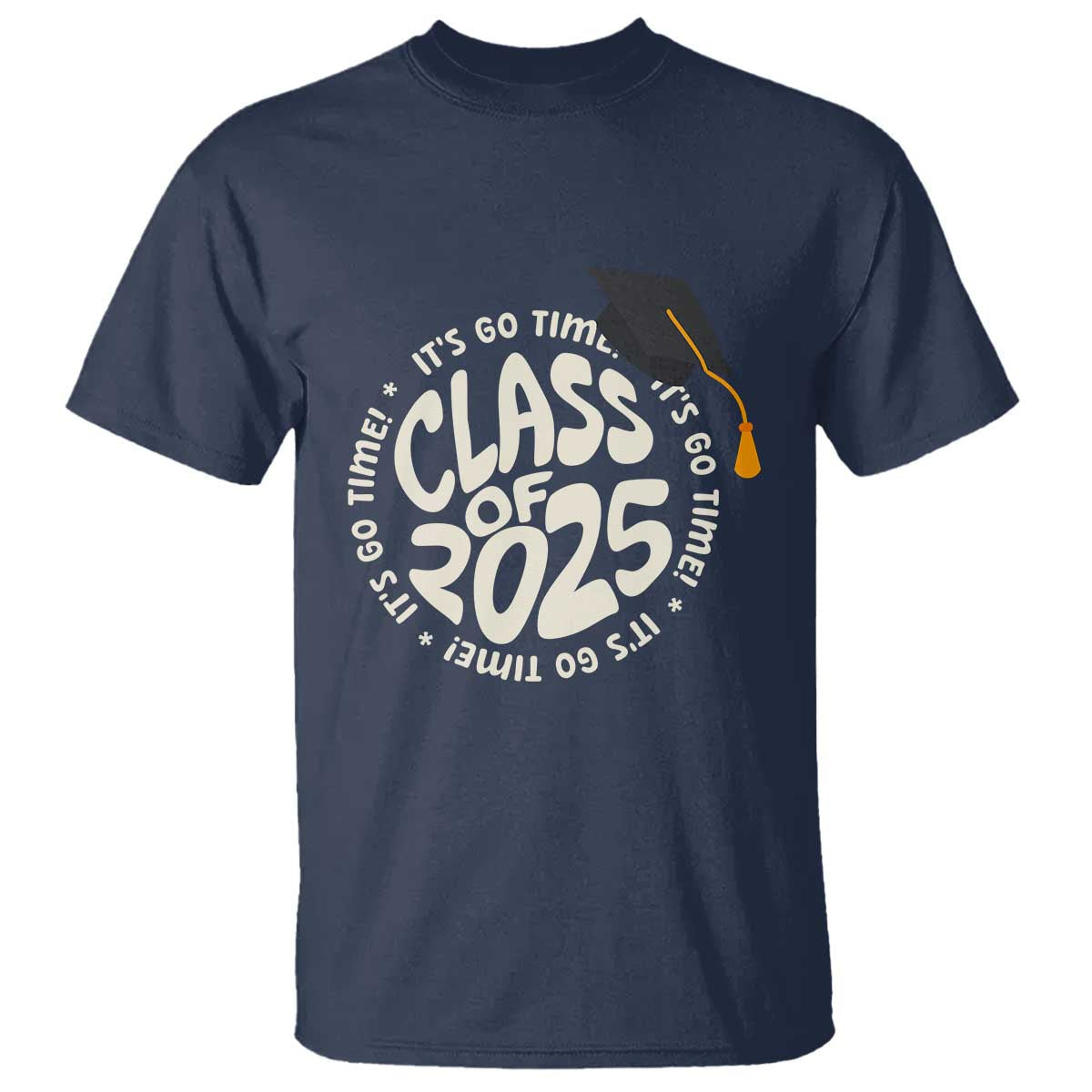 class-of-2025-its-go-time-t-shirt-graduation-seniors-2025