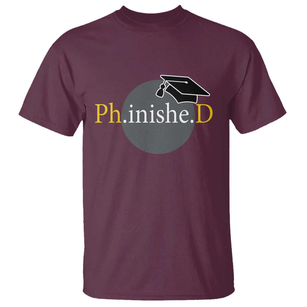 phd-graduation-phinished-degree-doctorate-graduate-t-shirt