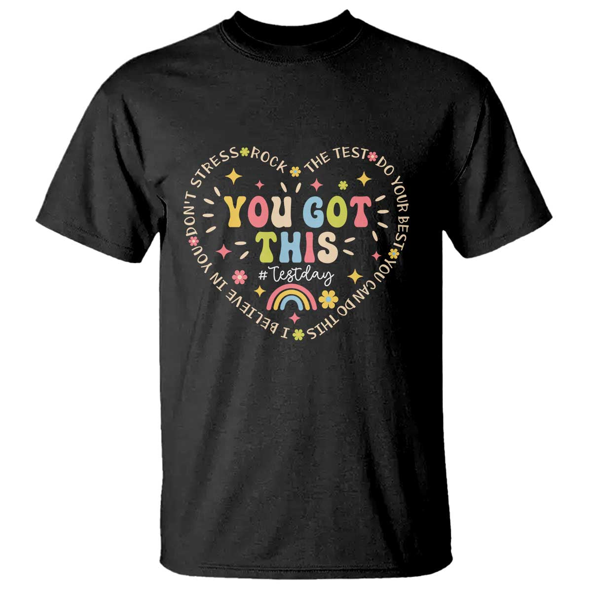funny-test-day-you-got-this-t-shirt-testing-day-rock-the-test-do-your-best-heart