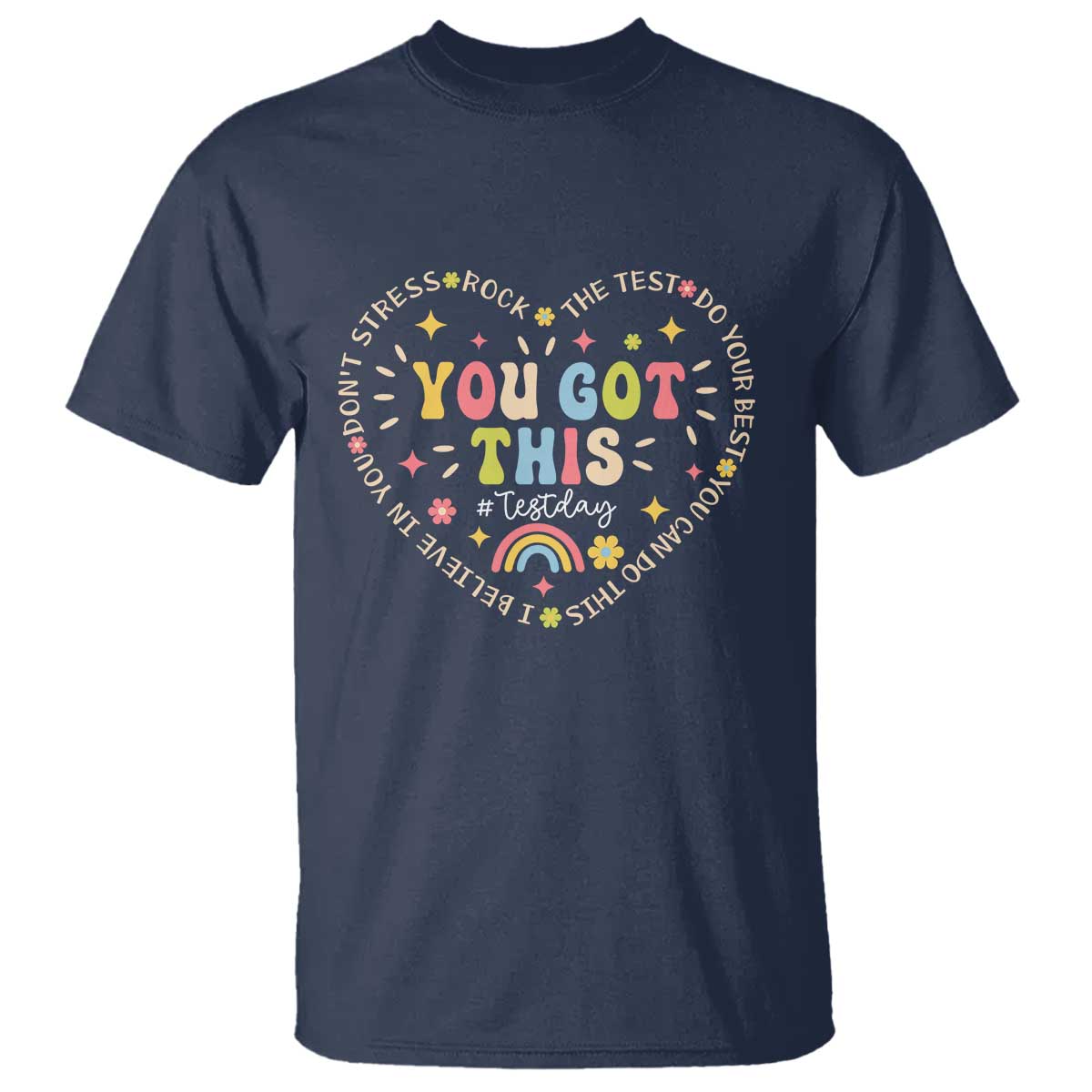 funny-test-day-you-got-this-t-shirt-testing-day-rock-the-test-do-your-best-heart