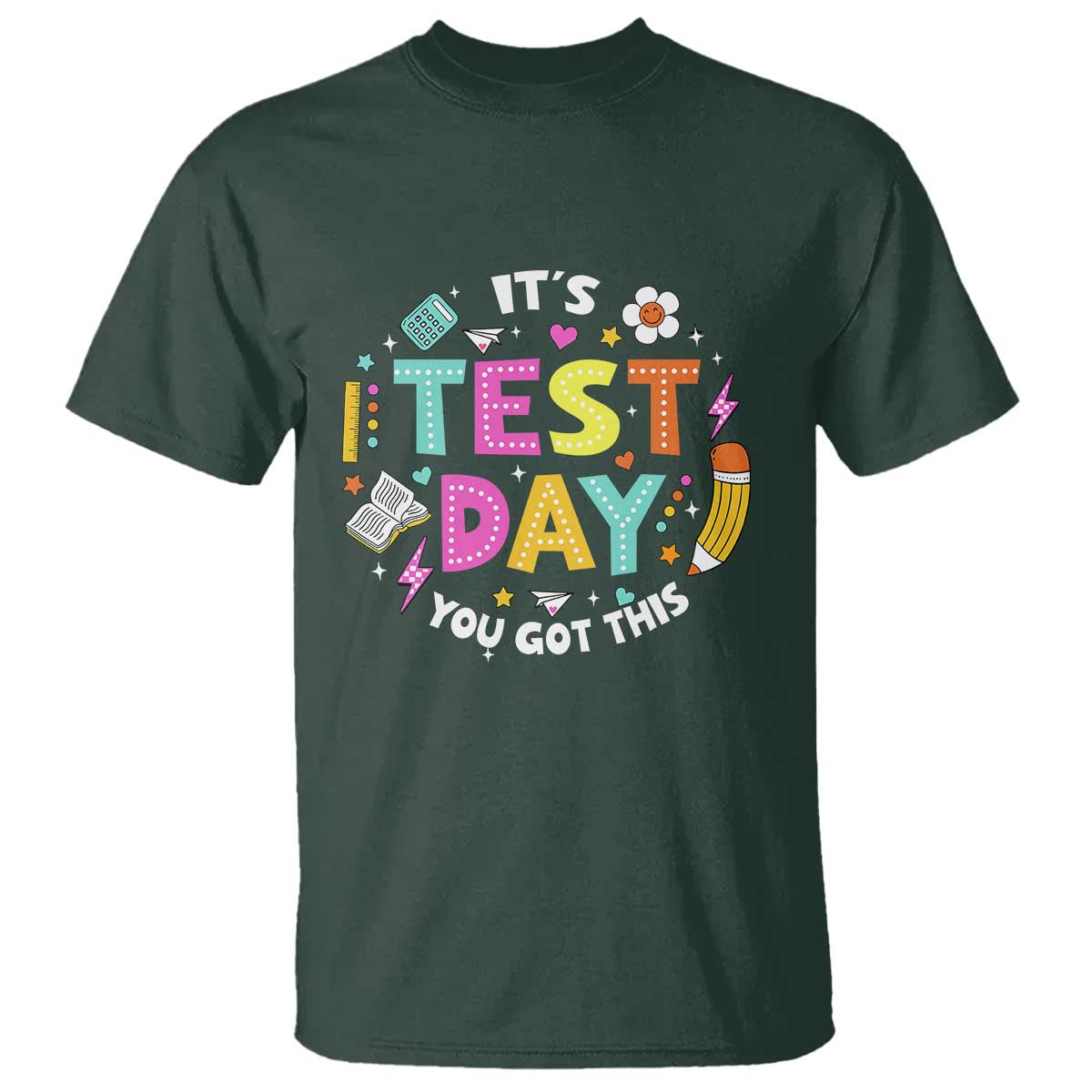 funny-its-test-day-you-got-this-t-shirt-testing-day-school-supplies
