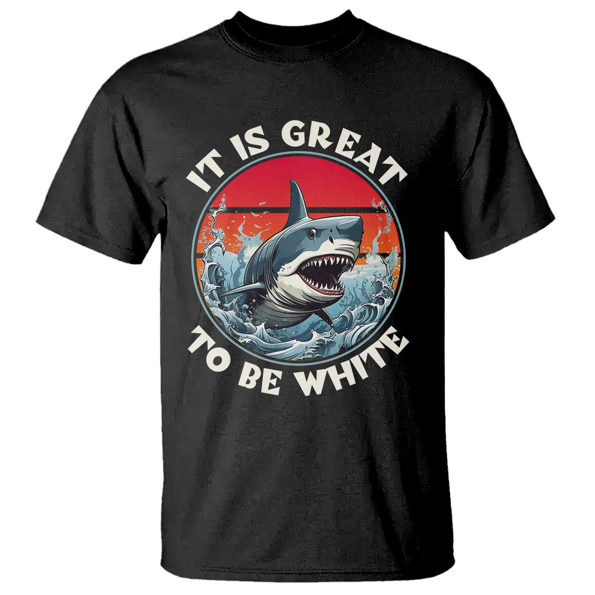 funny-sharks-lover-t-shirt-it-is-great-to-be-white-shark