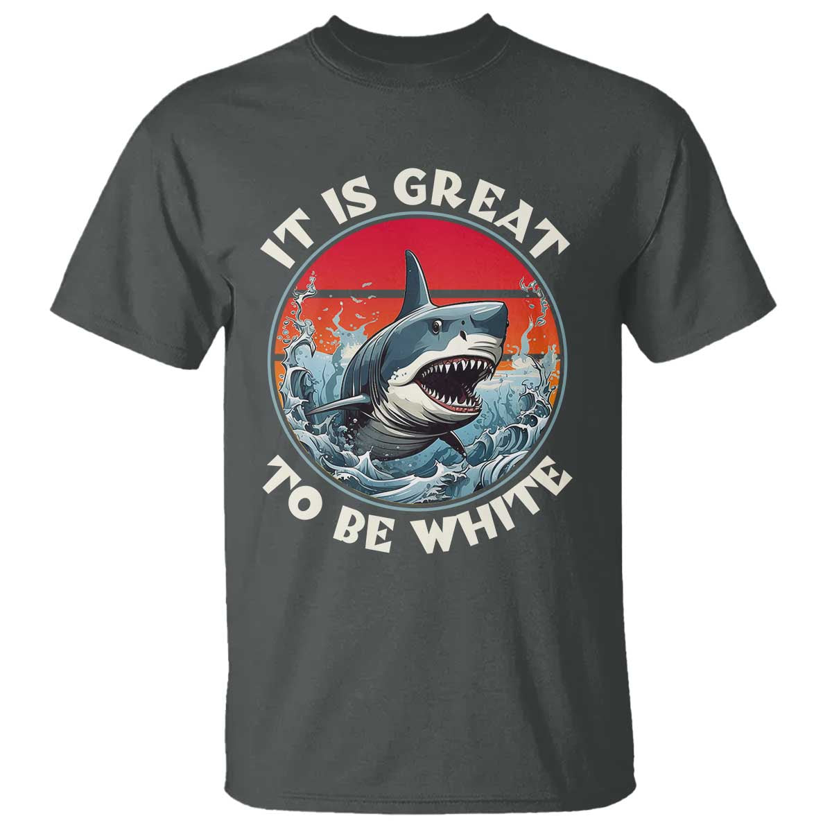 funny-sharks-lover-t-shirt-it-is-great-to-be-white-shark