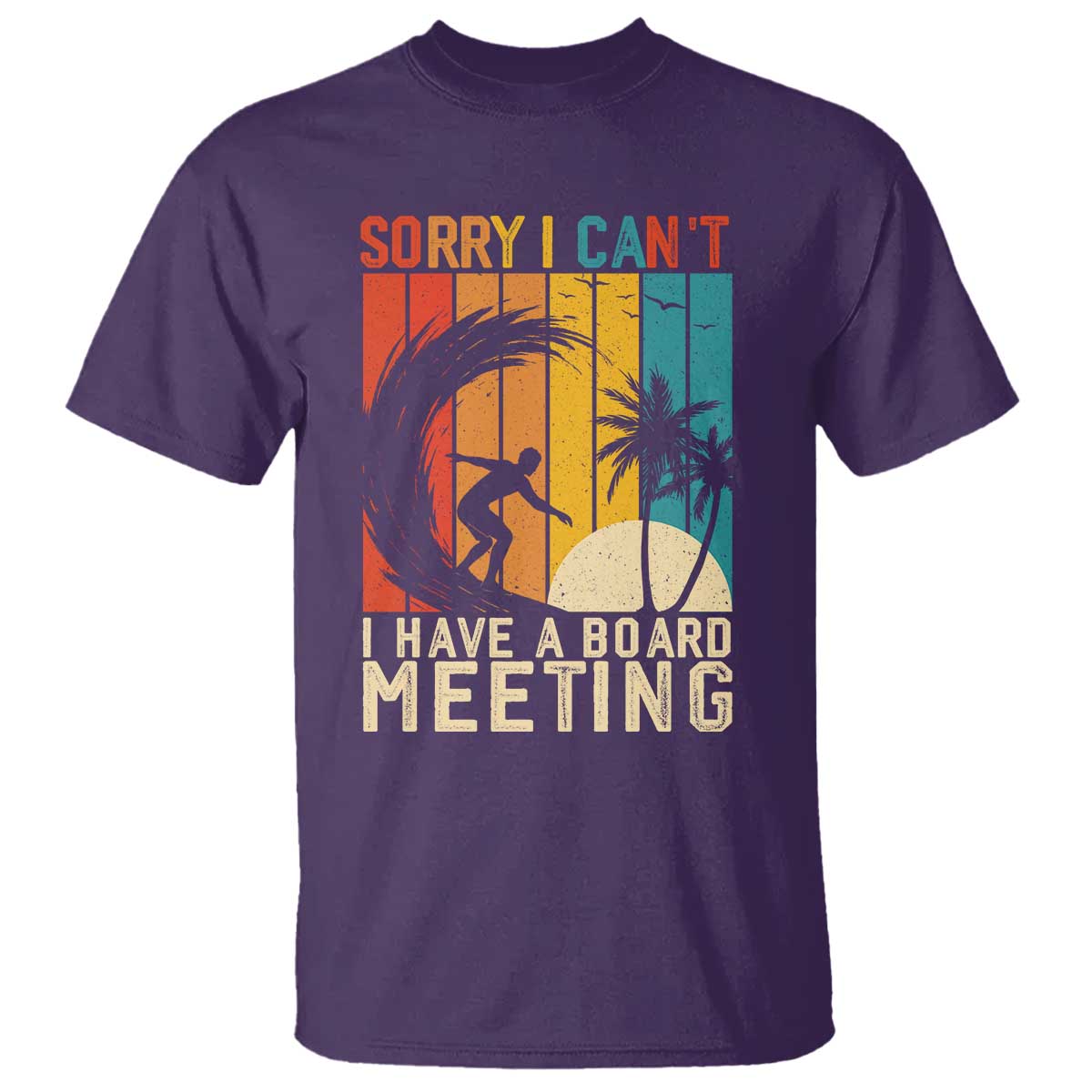 funny-surfing-lover-t-shirt-sorry-i-cant-i-have-a-board-meeting-surfer