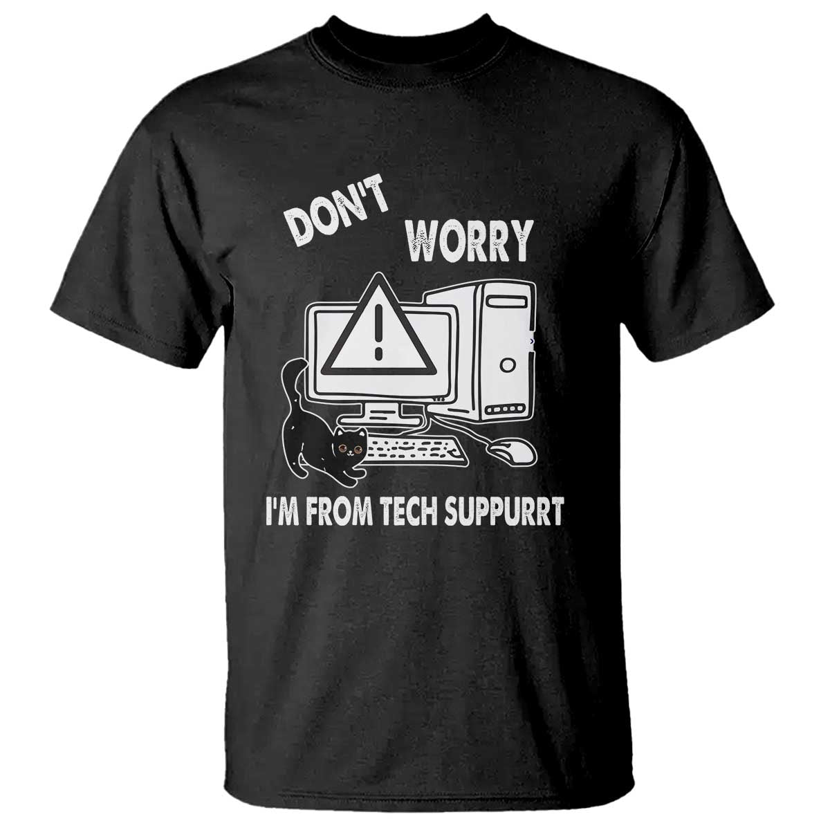 funny-programming-cat-t-shirt-dont-worry-im-from-tech-suppurrt-support-computer