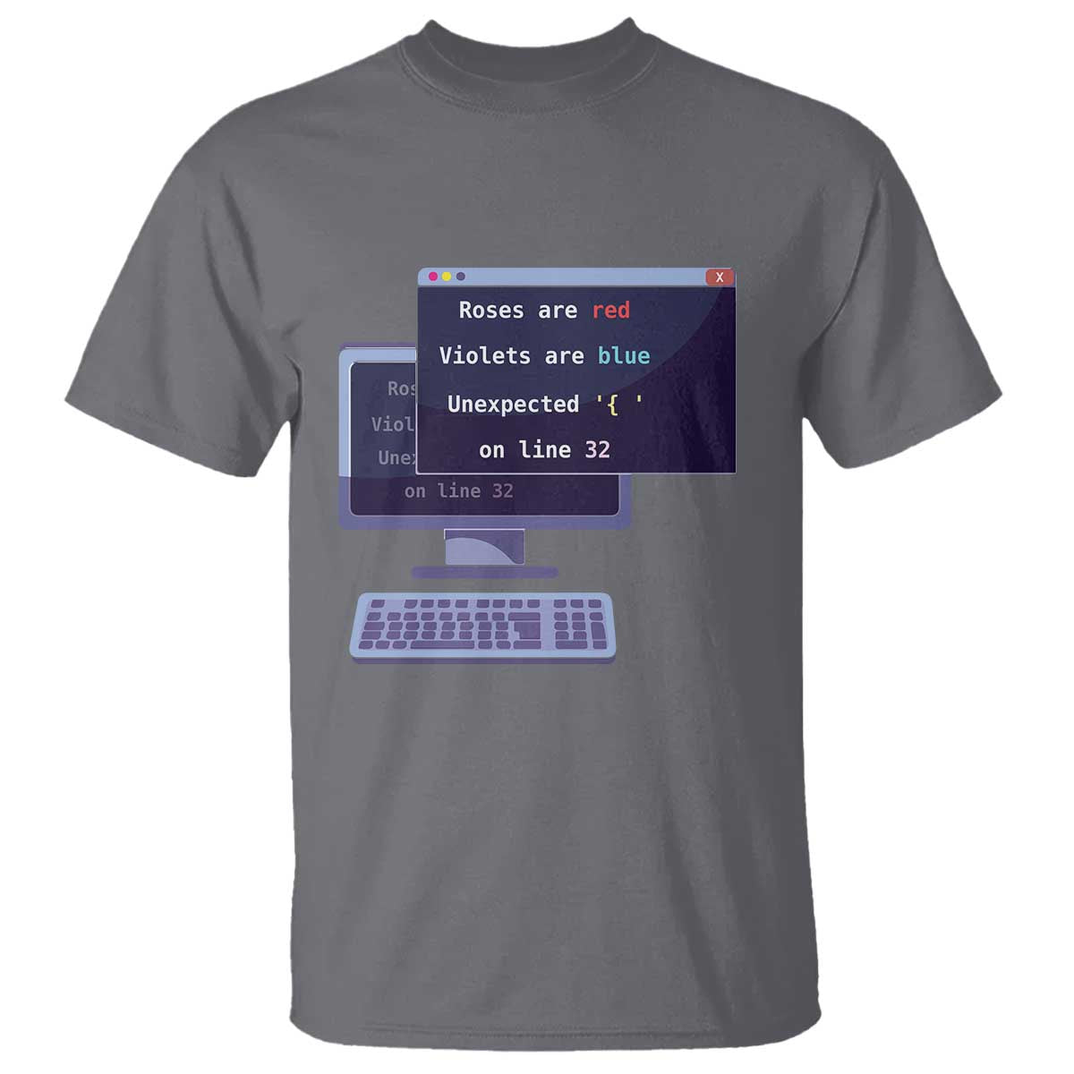 funny-programmer-t-shirt-roses-are-red-violets-are-blue-unexpected-on-line-32