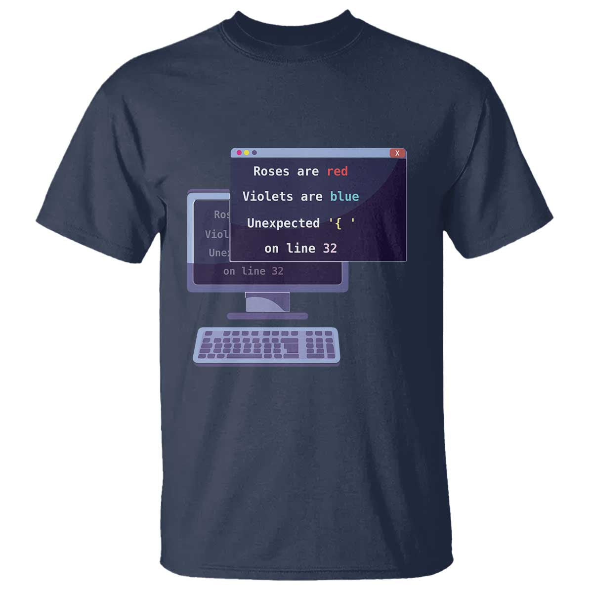 funny-programmer-t-shirt-roses-are-red-violets-are-blue-unexpected-on-line-32