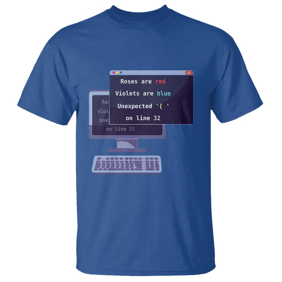 funny-programmer-t-shirt-roses-are-red-violets-are-blue-unexpected-on-line-32