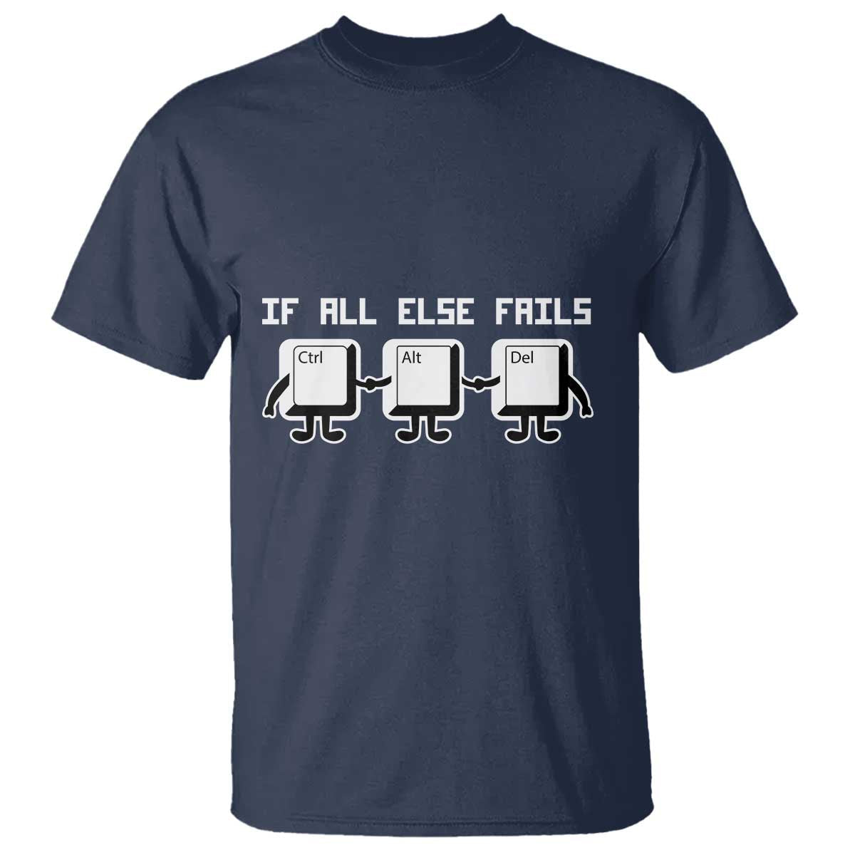 funny-developer-t-shirt-if-all-else-fails-ctrl-alt-del-keyboard-computer