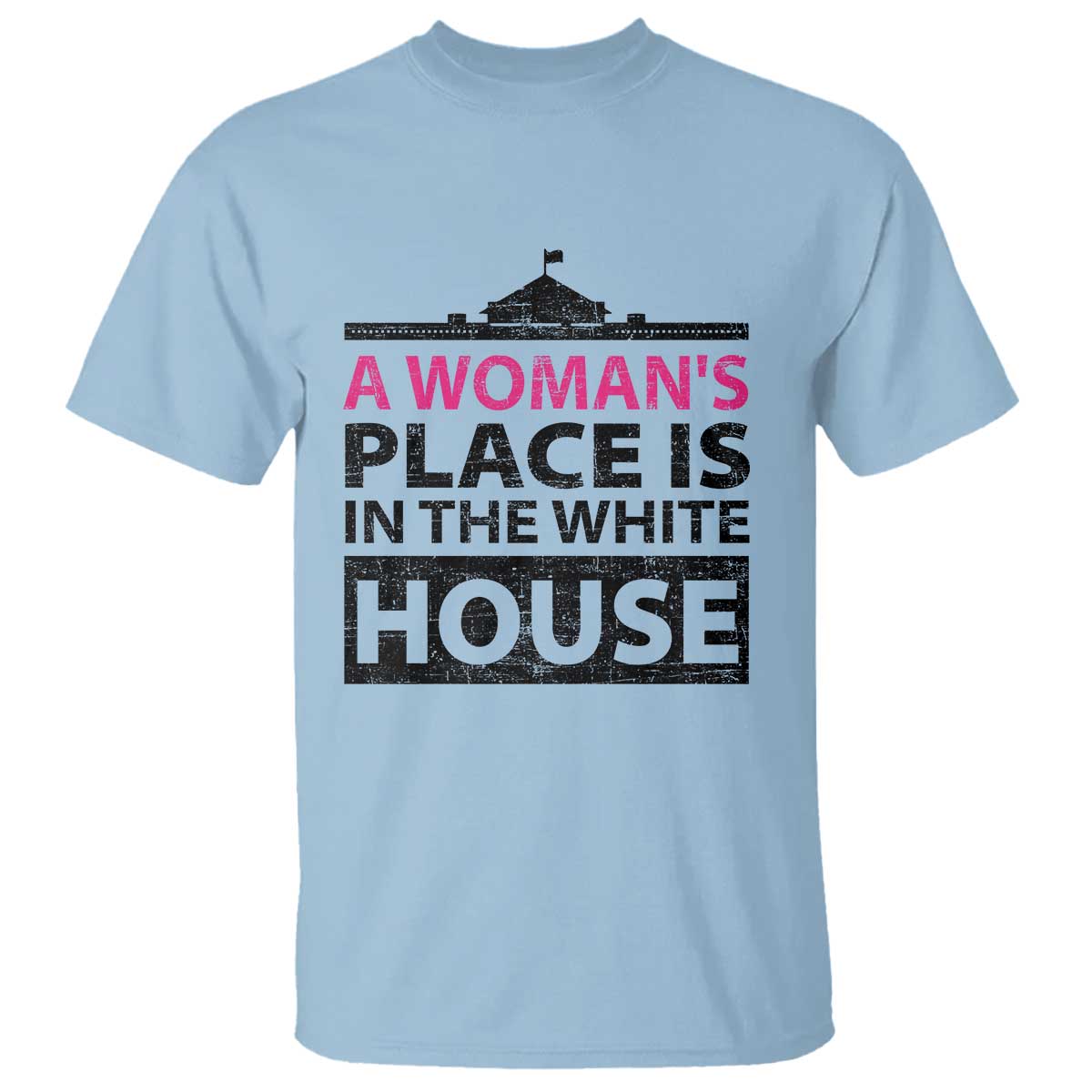 a-womans-place-is-in-the-white-house-t-shirt-president-quote-2024