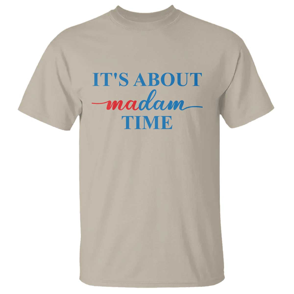 harris-2024-t-shirt-its-about-madam-time-president-election