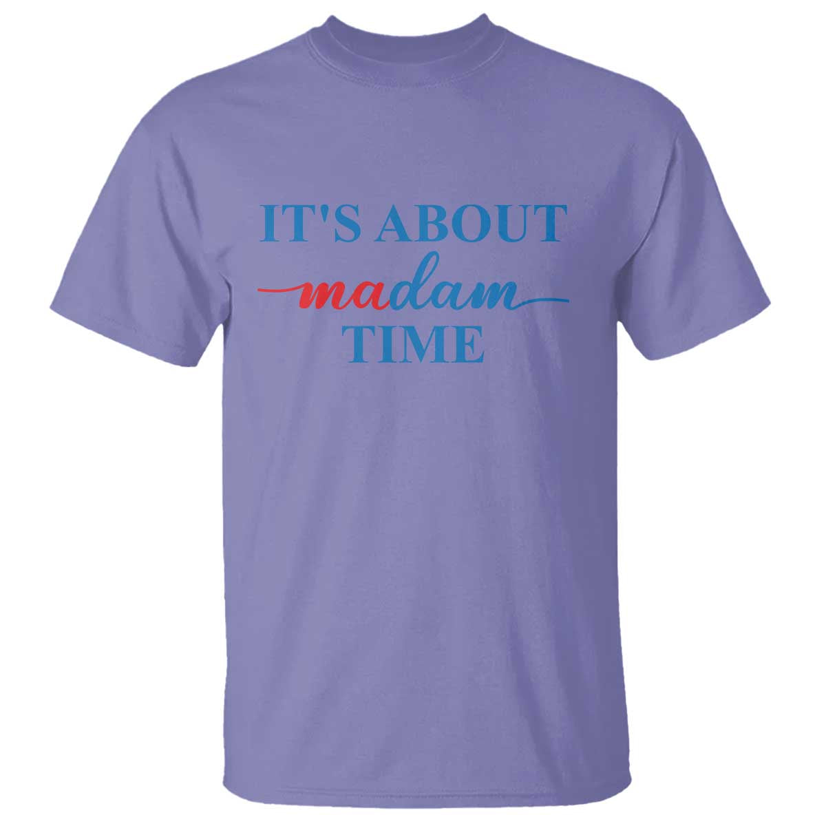 harris-2024-t-shirt-its-about-madam-time-president-election