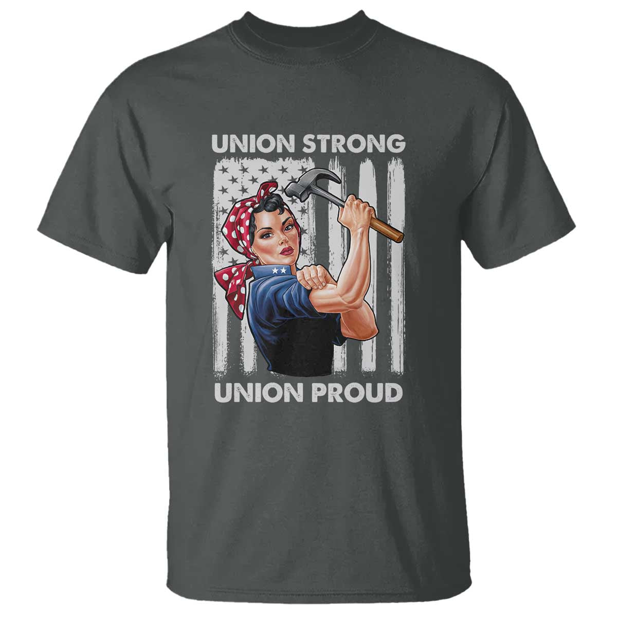 union-strong-union-proud-t-shirt-solidarity-american-flag-hammer-woman