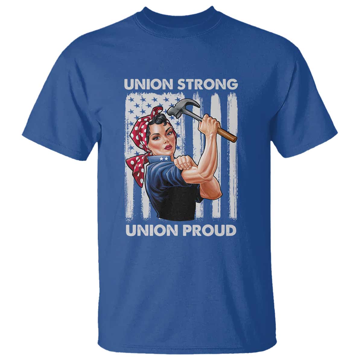 union-strong-union-proud-t-shirt-solidarity-american-flag-hammer-woman